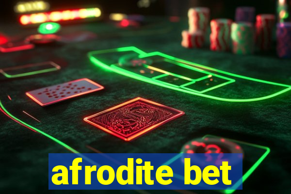 afrodite bet